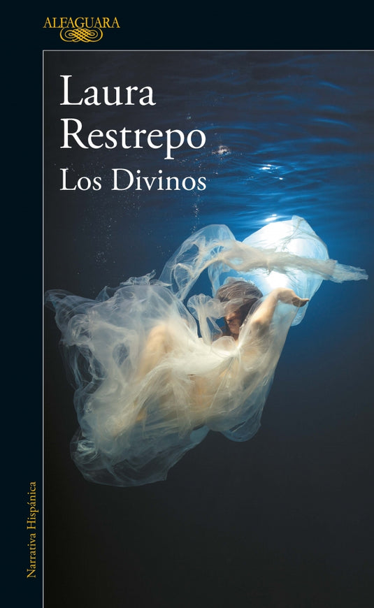 DIVINOS, LOS - LAURA RESTREPO