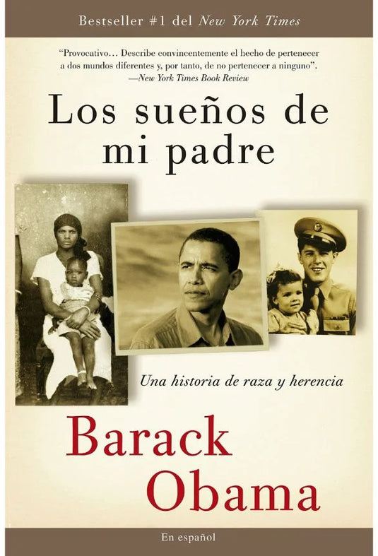 LOS SUEÑOS DE MI PADRE - BARACK OBAMA