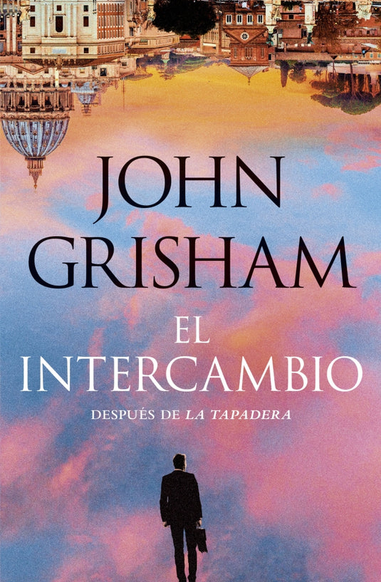 INTERCAMBIO, EL - JOHN GRISHAM