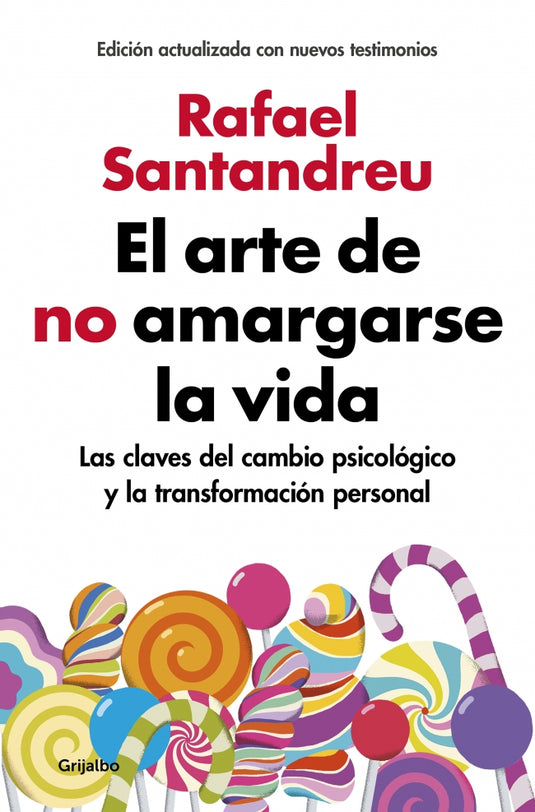 ARTE DE NO AMARGARSE LA VIDA (ED.AMPLIAD - RAFAEL SANTANDREU