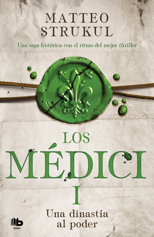 MEDICI I, LOS - UNA DINASTIA AL PODER - MATTEO STRUKUL