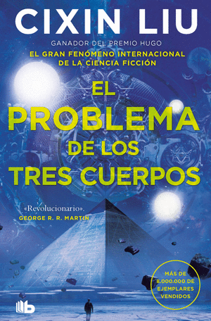 EL PROBLEMA DE LOS TRES CUERPOS (ED BOLSILLO) - CIXIN, LIU