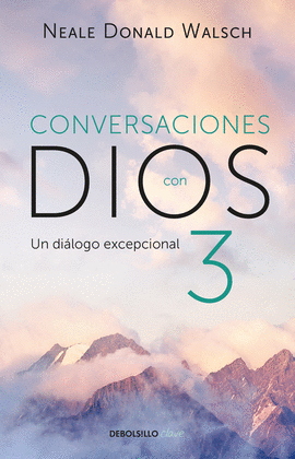 CONVERSACIONES CON DIOS III - NEALE DONALD WALSCH