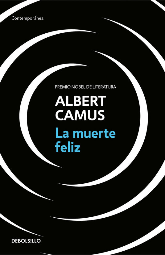 LA MUERTE FELIZ-ALBERT CAMUS