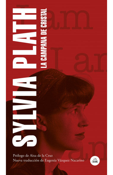 LA CAMPANA DE CRISTAL-SYLVIA PLATH