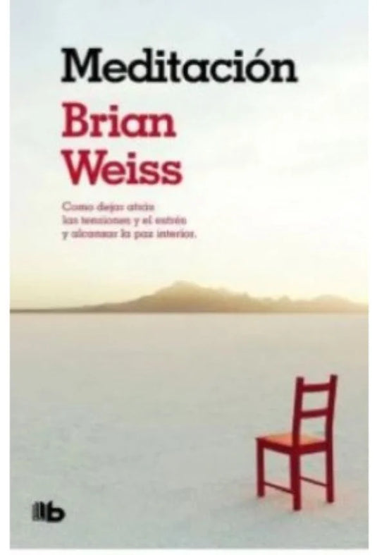 MEDITACION - BRIAN WEISS