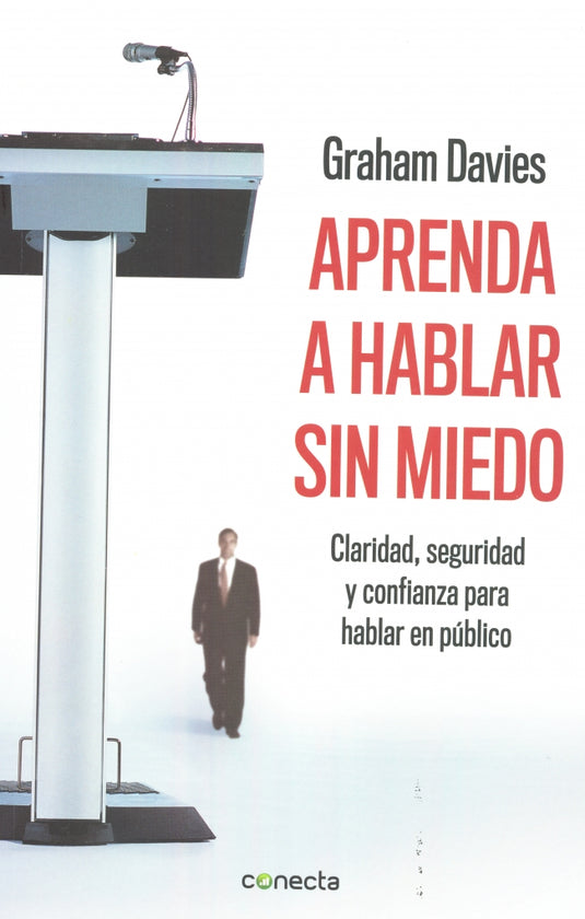 APRENDA A HABLAR SIN MIEDO - GRAHAM DAVIES