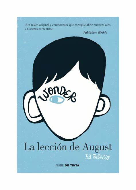 LA LECCION DE AUGUST - R. J. PALACIO