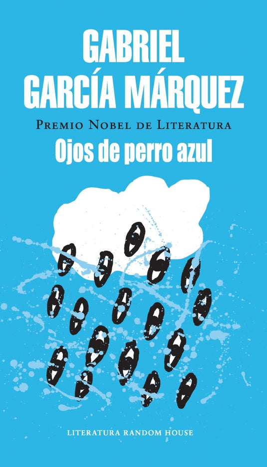 OJOS DE PERRO AZUL - GABRIEL GARCÍA MÁRQUEZ