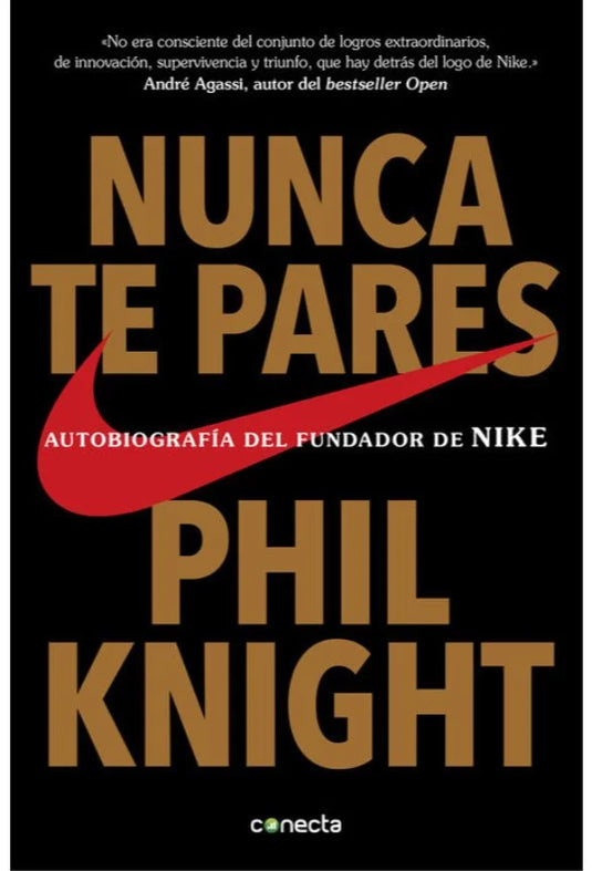 NUNCA TE PARES - PHIL KNIGHT