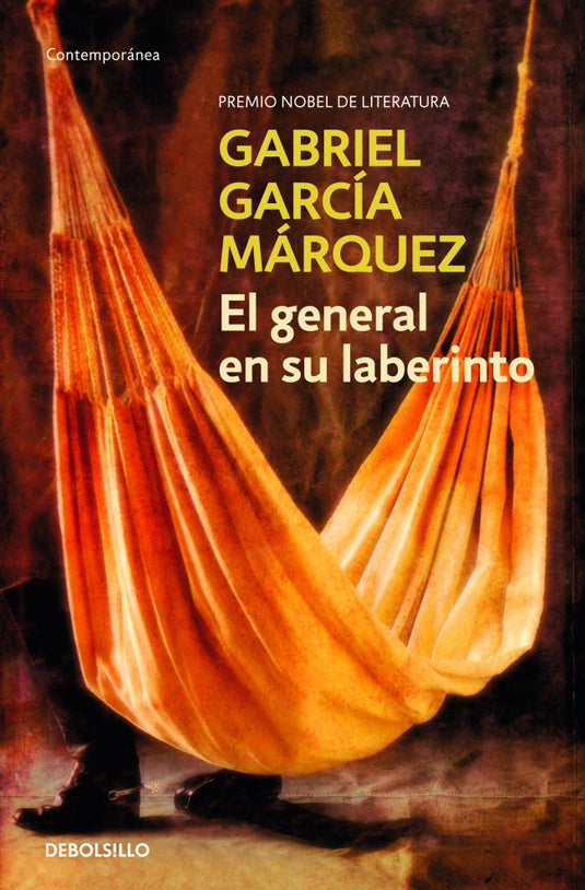 GENERAL EN SU LABERINTO, EL - GABRIEL GARCÍA MÁRQUEZ