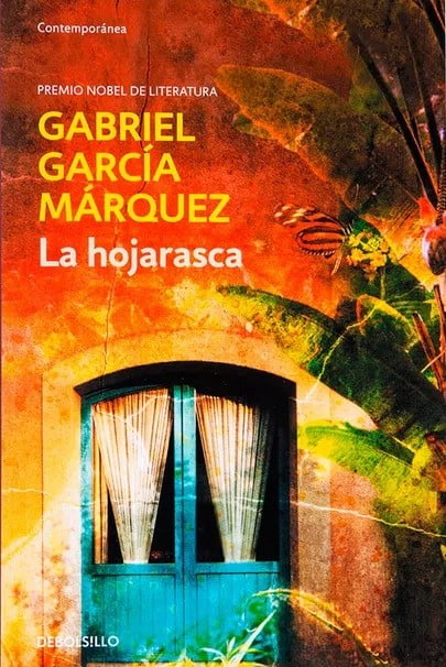 LA HOJARASCA - GABRIEL GARCÍA MÁRQUEZ (Ed. bolsillo)