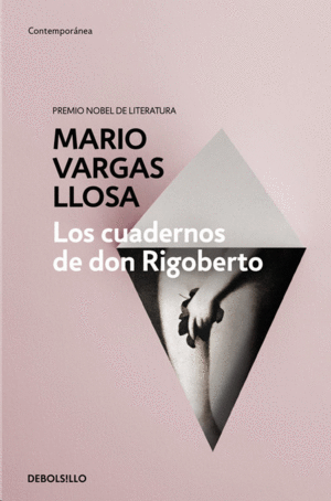 LOS CUADERNOS DE DON RIGOBERTO - VARGAS LLOSA, MARIO