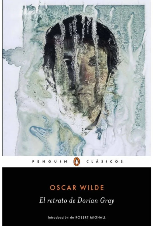 EL RETRATO DE DORIAN GRAY - OSCAR WILDE