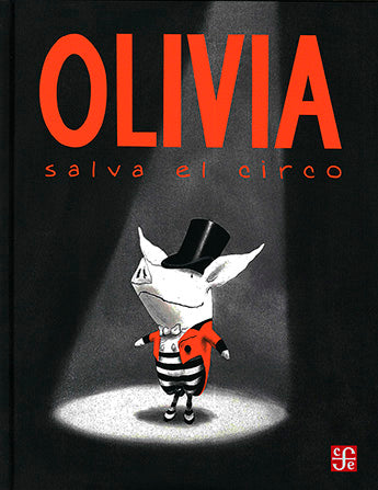 OLIVIA SALVA EL CIRCO - FALCONER, IAN