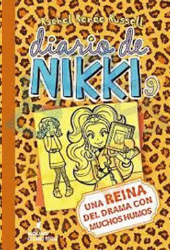 DIARIO DE NIKKI 9: UNA REINA DEL DRAMA CON MUCHOS HUMOS