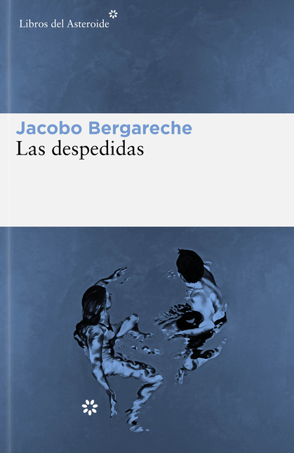 DESPEDIDAS, LAS - BERGARECHE, Jacobo