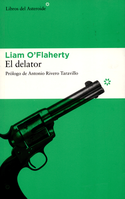 DELATOR, EL - O'FLAHERTY, Liam