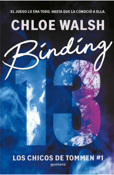 CHICOS TOMMEN 1: BINDING 13 - CHLOW WALSH