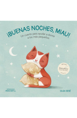 BUENAS NOCHES, MIAU -OLGA SESE