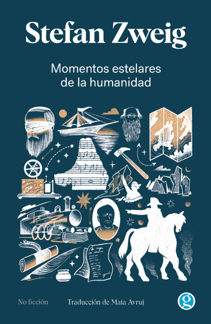 MOMENTOS ESTELARES DE LA HUMANIDAD - ZWEIG, Stefan