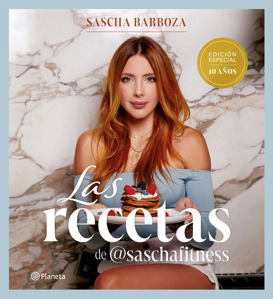 las recetas de sascha fitness Sascha Barboza