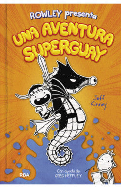 DIARIO DE ROWLEY 2. UNA AVENTURA SUPERGENIAL -JEFF KINEEY