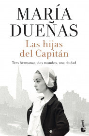 LAS HIJAS DEL CAPITÁN - MARÍA DUEÑAS