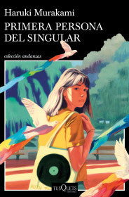 PRIMERA PERSONA DEL SINGULAR- HARUKI MURAKAMI