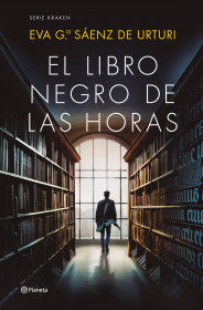 EL LIBRO NEGRO DE LAS HORAS- EVA GARCÍA SÁENZ DE URTUR