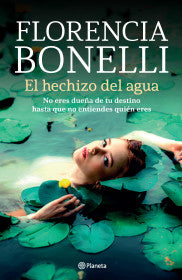 EL HECHIZO DEL AGUA-FLORENCIA BONELLI