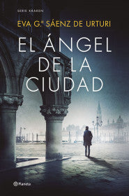 EL ANGEL DE LA CIUDAD - EVA GARCIA SAENZ DE URTURI