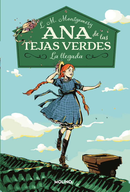 ANA DE LAS TEJAS VERDES 1 - LA LLEGADA - L.M. MONTGOMERY