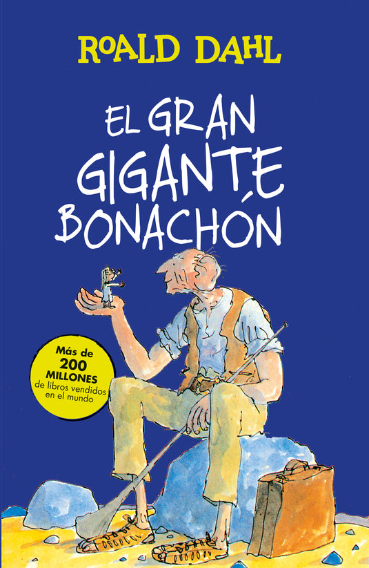 EL GRAN GIGANTE BONACHÓN - ROALD DAHL