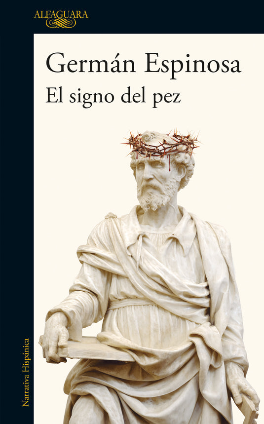 EL SIGNO DEL PEZ - GERMÁN ESPINOSA