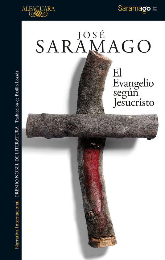 EL EVANGELIO SEGÚN JESUCRISTO - JOSÉ SARAMAGO