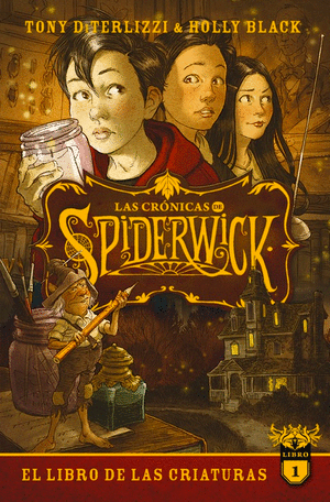 CRONICAS DE SPIDERWICK #1- HOLLY BLACK