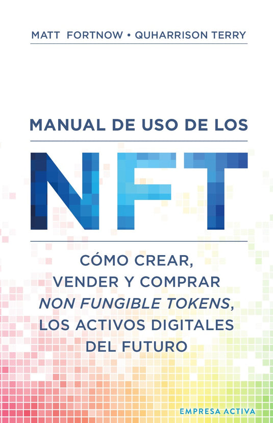 MANUAL DE USO DE LOS NFT (COL)- FORTNOW, MATT