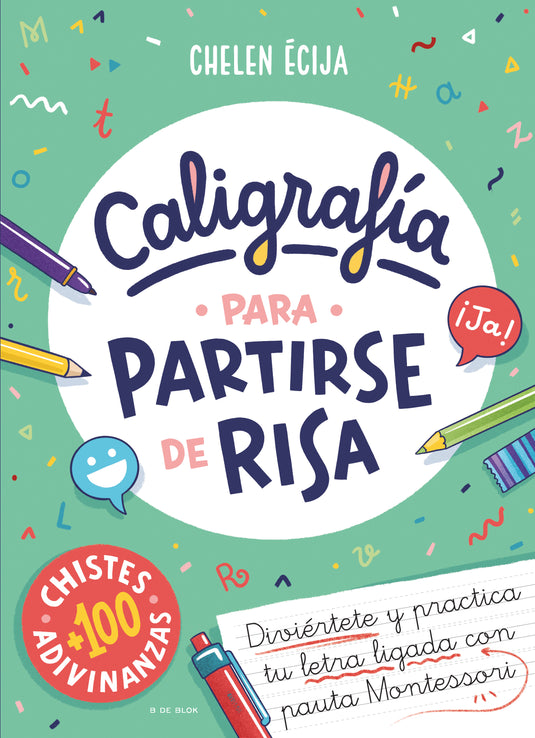 CALIGRAFÍA PARA PARTIRSE DE RISA - HELENA ECIJA MARTINEZ