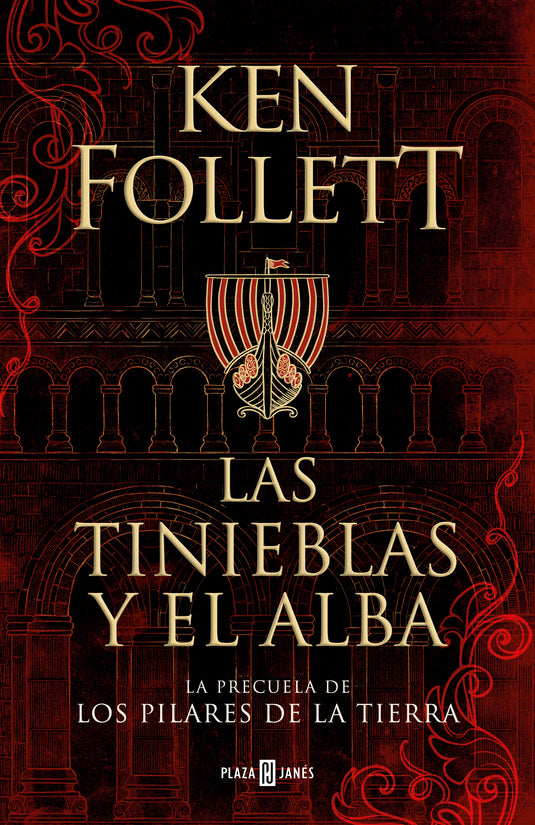 LAS TINIEBLAS Y EL ALBA - KEN FOLLETT