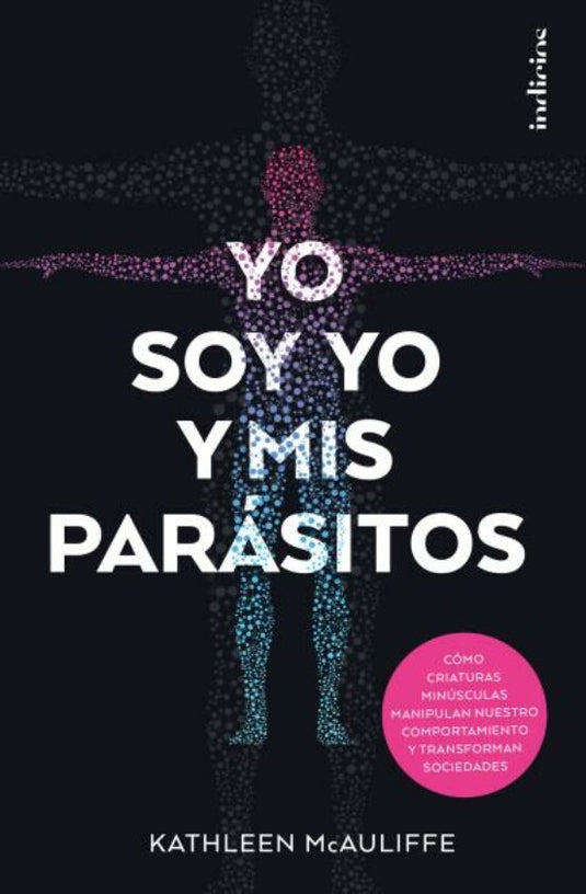 YO SOY YO Y MIS PARASITOS- McAULIFFE, KATHLEEN