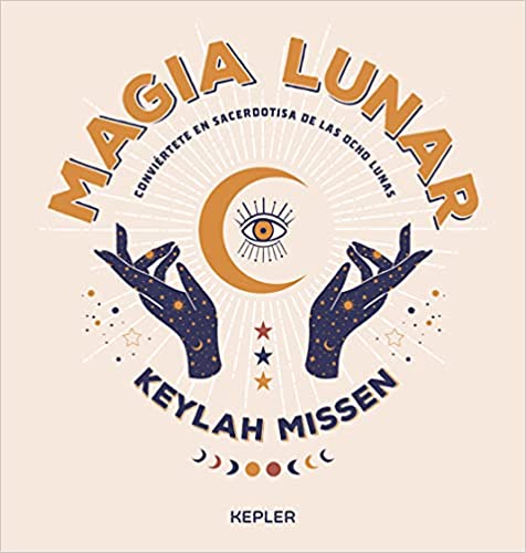 MAGIA LUNAR - KEYLAH MISSEN