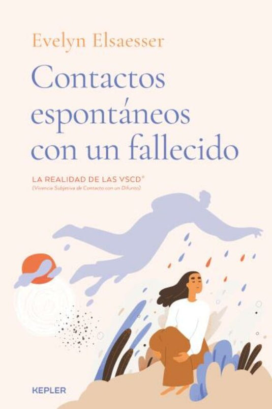 CONTACTOS ESPONTANEOS CON UN FALLECIDO - EVELYN ELSAESSER