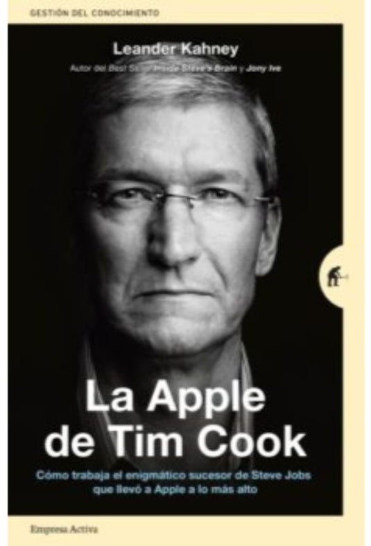 APPLE DE TIM COOK, LA- KAHNEY, LEANDER