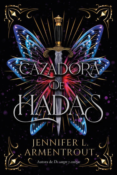 CAZADORA DE HADAS - JENNIFER L. ARMENTROUT