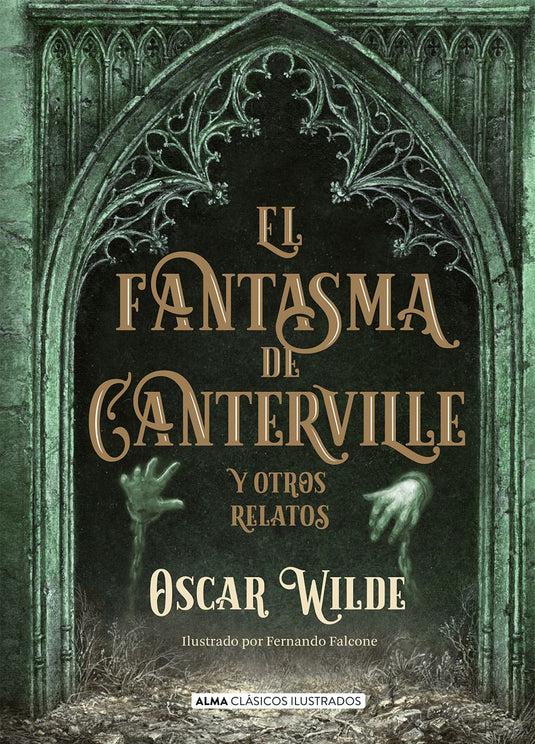 FANTASMA DE CANTERVILLE Y OTROS RELATOS, EL td  Alma - WILDE, OSCAR