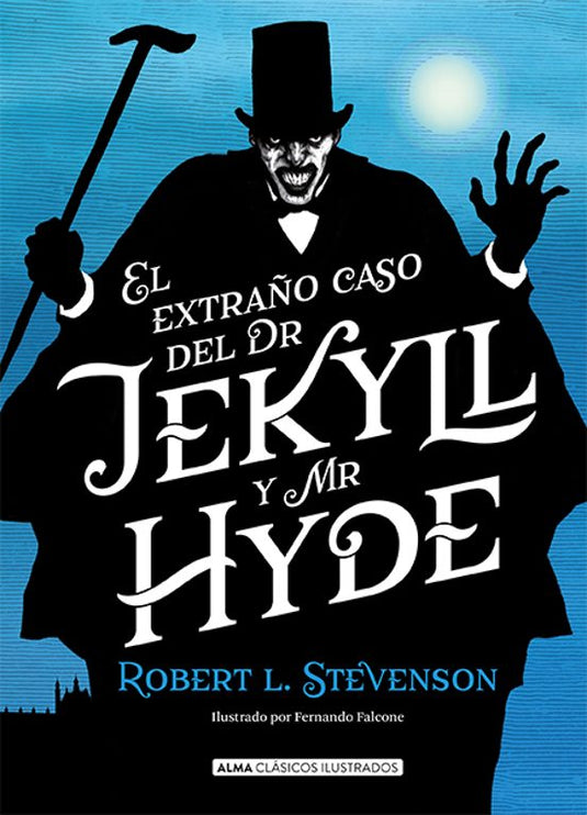 EL EXTRAÑO CASO DE DR. JEKYLL Y MR. HYDE- STEVENSON, ROBERT