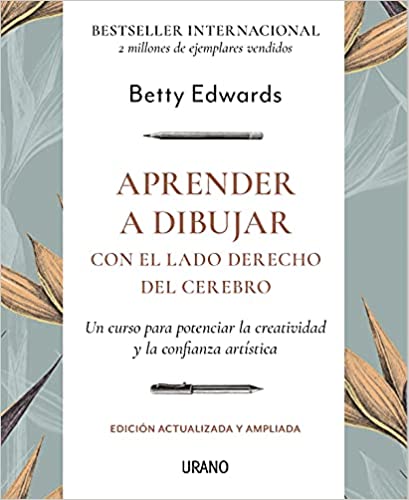 APRENDER A DIBUJAR CON EL LADO DERECHO - BETTY EDWARDS