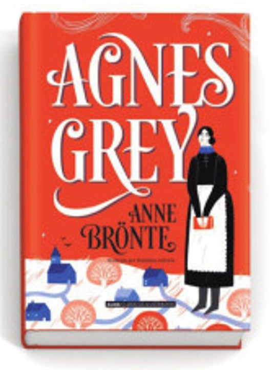 AGNES GREY- ANNE BRONTE