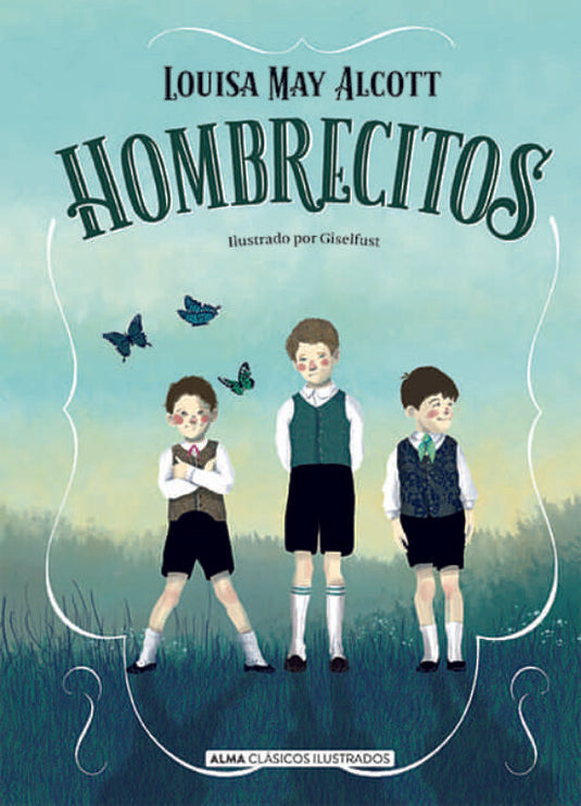 HOMBRECITOS clasicos td  Alma- ALCOTT, LOUISA MAY